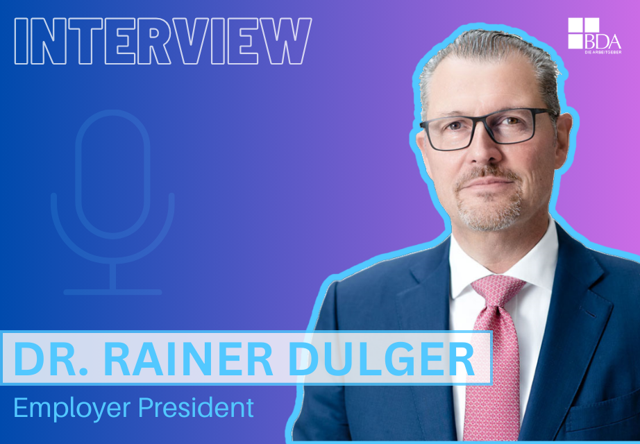 Employer President Dr. Rainer Dulger - Interview announcement