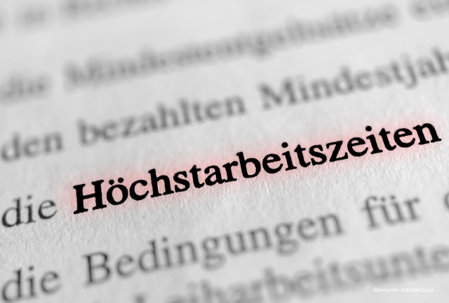 Höchstarbeitszeit Schriftzug - ©kwarner AdobeStock